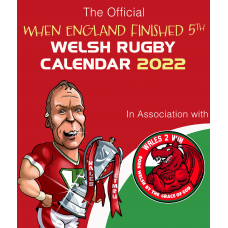 Ultimate Welsh Rugby Calendar 2022